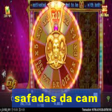 safadas da cam